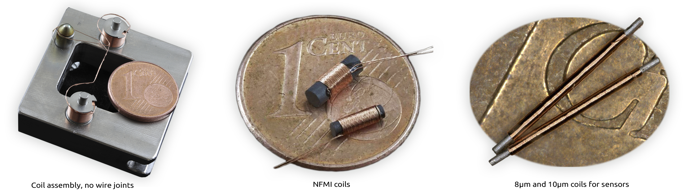 Three images: Coil assembly no wire joints, NFMI coils, 8um and 10um coils for sensors 
